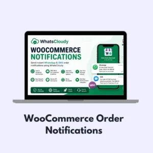 WhatsCloudy - WooCommerce Order Notifications